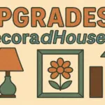 Upgrades Decoradhouse