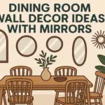 Dining Room Wall Decor Ideas with Mirrors